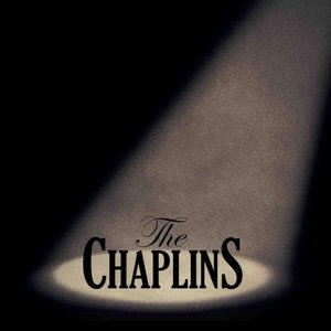 Introducing the Chaplins