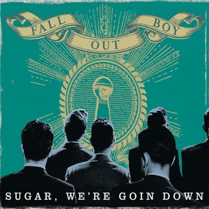 Sugar, We're Goin Down - Single