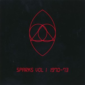 Sparks Vol 1 1970-73