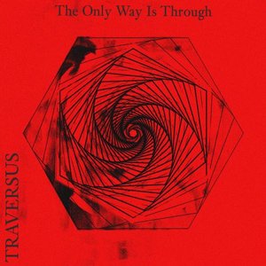 The Only Way Is Through