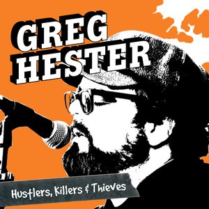 Hustlers, Killers and Thieves