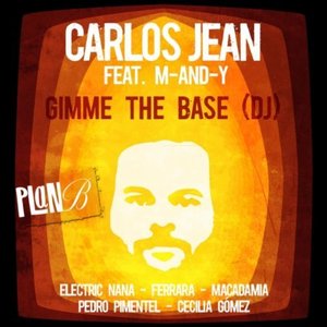 Carlos Jean - Gimme The Base - Zortam Music