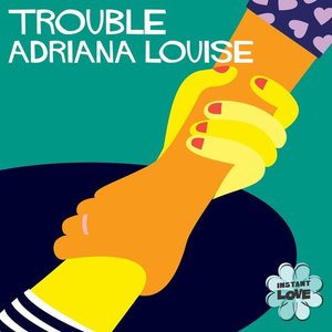 Trouble (Instant Love)