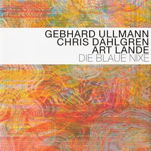 Gebhard Ullmann, Chris Dahlgren, Art Lande 的头像