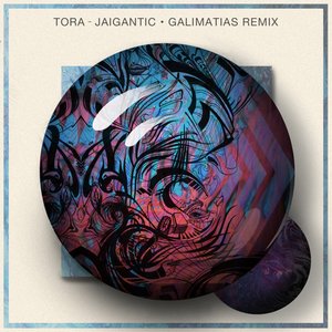 Jaigantic (Galimatias Remix)