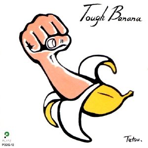 Tough Banana