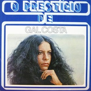 O Prestígio De Gal Costa