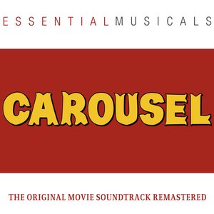 Essential Musicals:  Carousel
