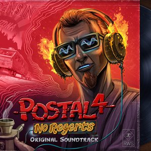 Postal 4: No Regerts (Original Sountrack)