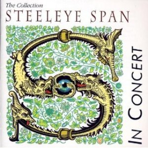 The Collection - Steeleye Span in Concert