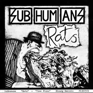 Subhumans - Time Flies/Rats - Zortam Music