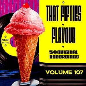 That Fifties Flavour Vol 107