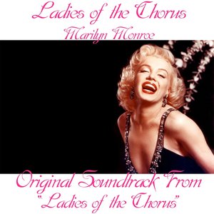 Ladies of the Chorus (Original Soundtrack From "Ladies of the Chorus")