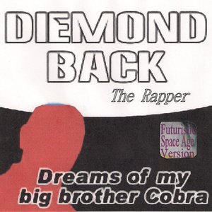 Dreams of My Big Brother Cobra (Futuristic Space Age Version)