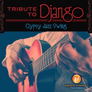 Tribute To Django - Gypsy Jazz Swing