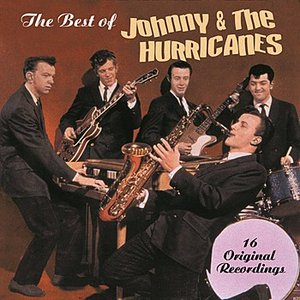 The Best Of Johnny And The Hurricanes