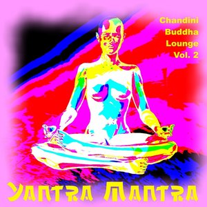 Chandini Buddha Lounge, Vol. 2 (Modern chillout and lounge music with asian flair)