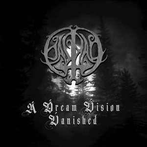 A Dream Vision Vanished - EP
