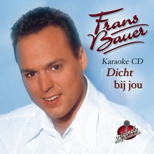 Dicht Bij Jou - Karaoke