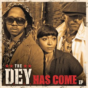 The D.E.Y. Has Come EP