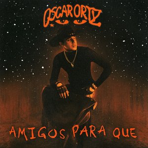 Amigos Para Qué - Single