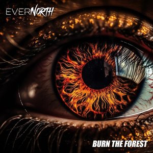 Burn The Forest