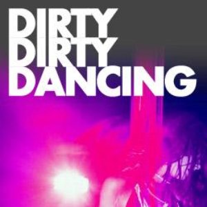 “DirtyDirtyDancing”的封面