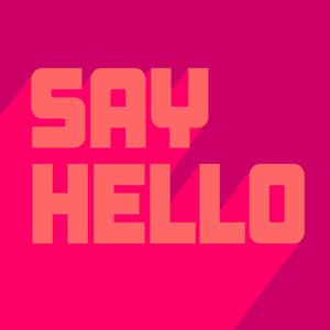 “Say Hello - Single”的封面