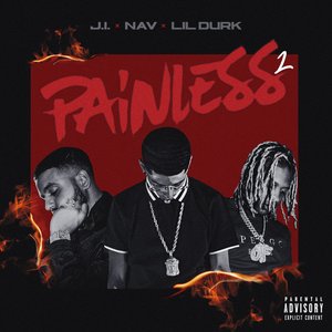 Painless 2 (with NAV feat. Lil Durk)