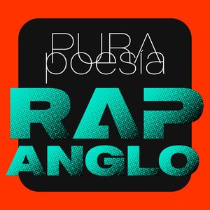 Pura Poesía Rap Anglo