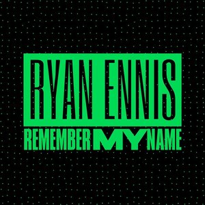 Remember My Name - Single