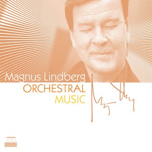 Lindberg: Orchestral Music