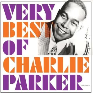 Very Best of Charlie Parker