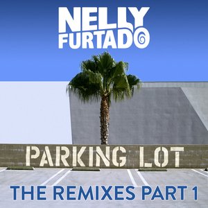 Parking Lot (The Remixes) Pt. 1