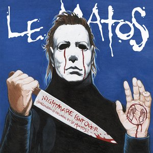 Nightmare Isn't Over (Halloween II rework by Le Matos)