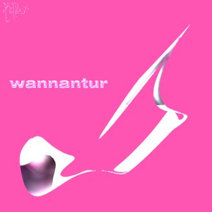 wannantur