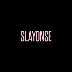 SLAYONSE