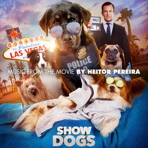 Show Dogs (Original Motion Picture Soundtrack)