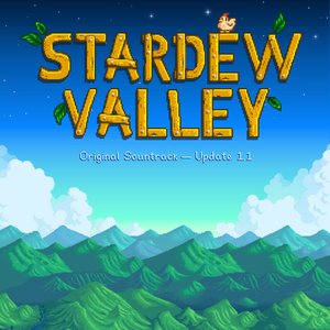 Stardew Valley: Original Soundtrack - Update 1.1