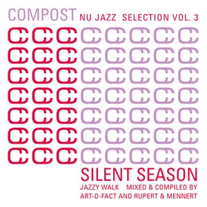 Compost Nu Jazz Selection, Vol. 3 (compiled & mixed by Art-D-Fact and Rupert & Mennert)