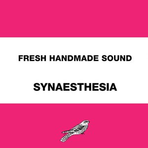 Fresh Handmade Sound: Synaesthesia (Lush)