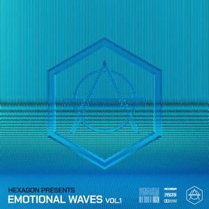 HEXAGON presents: EMOTIONAL WAVES: Vol. 1