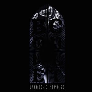 Overdose (Reprise)