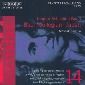 Bach, J.S.: Cantatas, Vol. 14 - Bwv 48, 89, 109, 148