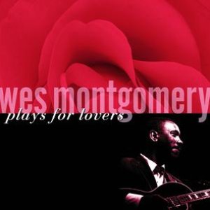 Image for 'Wes Montgomery Plays For Lovers'