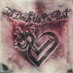 Till Death Us Do Part - Rarities & Remixes [Explicit]