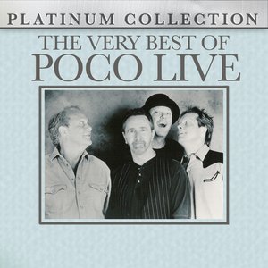 The Very Best of Poco - Live