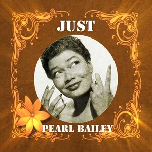 Just Pearl Bailey