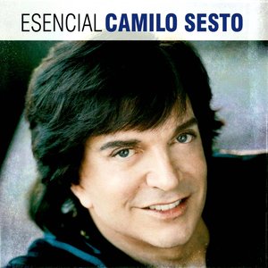 Esencial Camilo Sesto