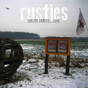 Queste tracce... Live (Rare & Lost Recordings 2008-2018)